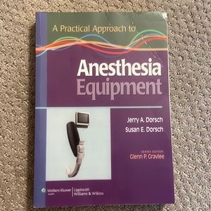 A practical approach to anesthesia equipment